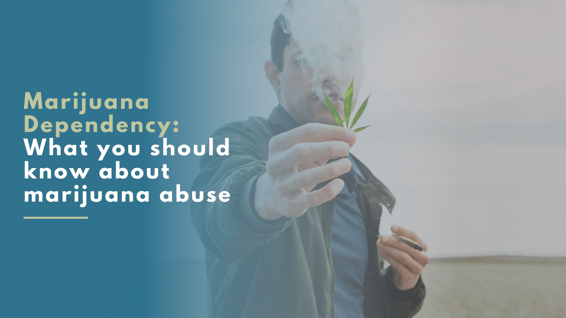 Marijuana Dependency What You Should Know About Marijuana Abuse