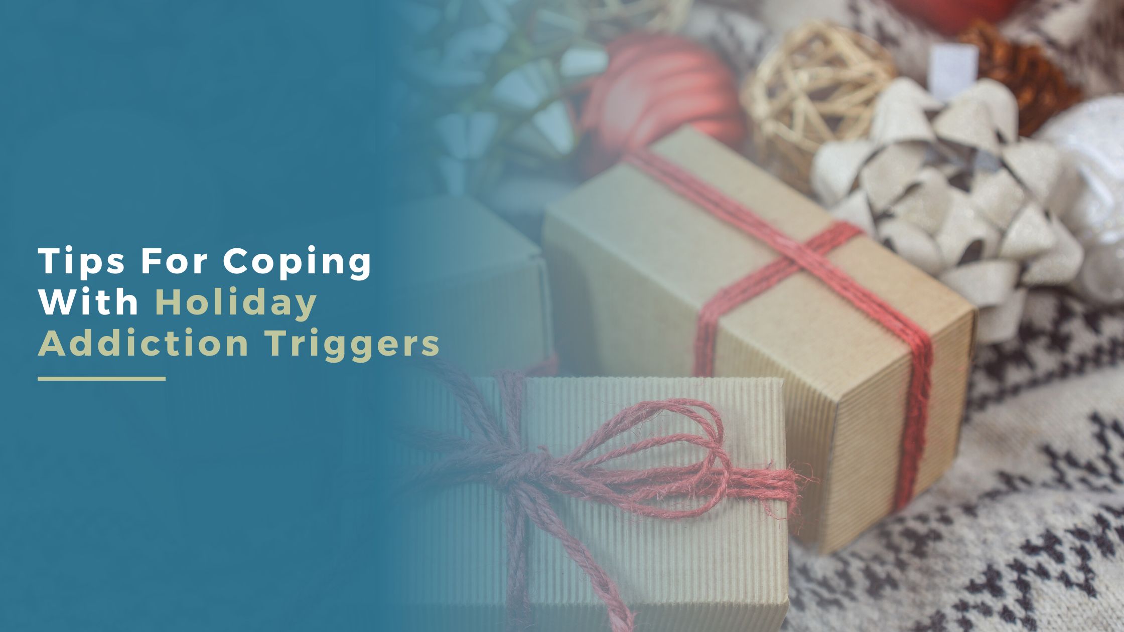 Holiday Addiction Triggers