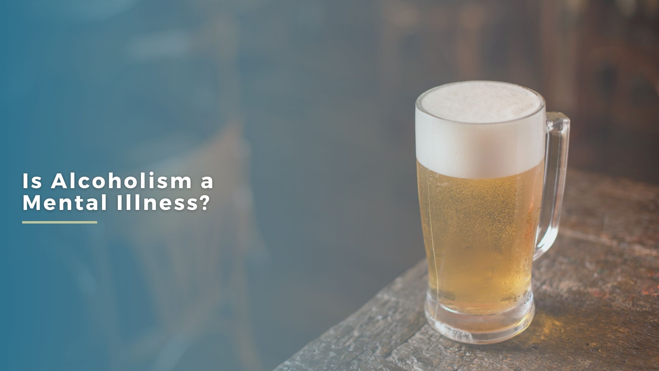 Is Alcoholism a Mental Illness?