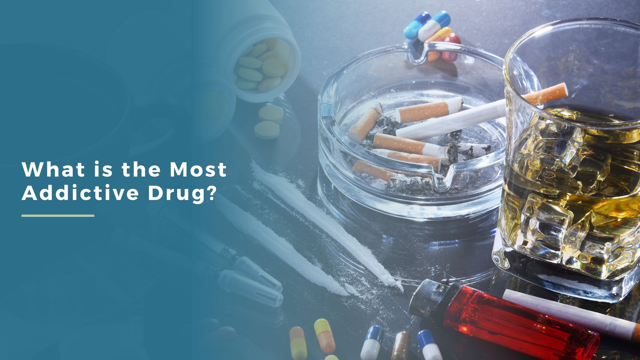 What is the Most Addictive Drug